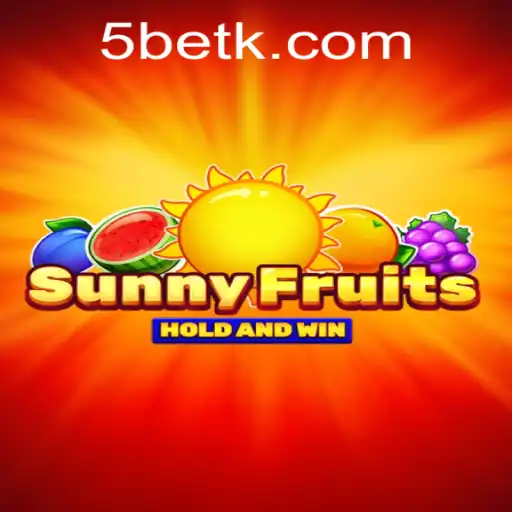 Exploring SunnyFruits and the Unique Experience it Offers with Betk